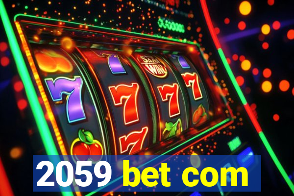 2059 bet com